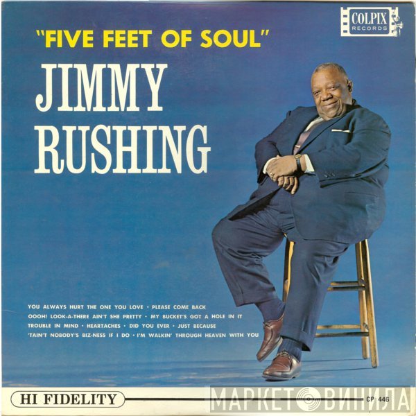 Jimmy Rushing  - Five Feet Of Soul