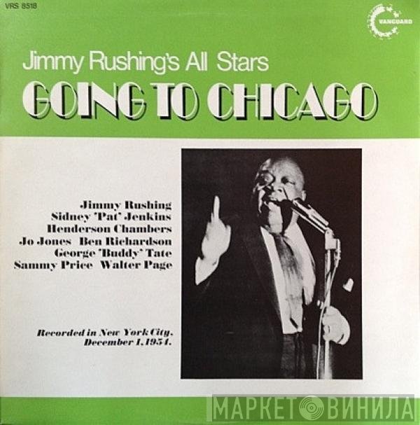 Jimmy Rushing - Jimmy Rushing's All Stars Going To Chicago