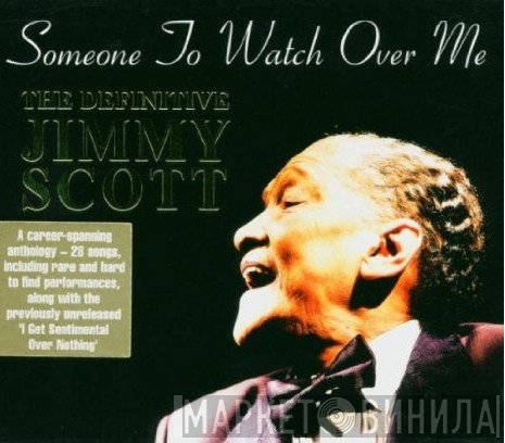 Jimmy Scott - Someone To Watch Over Me (The Definitive Jimmy Scott)