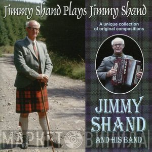 Jimmy Shand And His Band - Jimmy Shand Plays Jimmy Shand