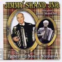 Jimmy Shand, Jimmy Shand Jnr. And His Band - Father And Son Of Scotland