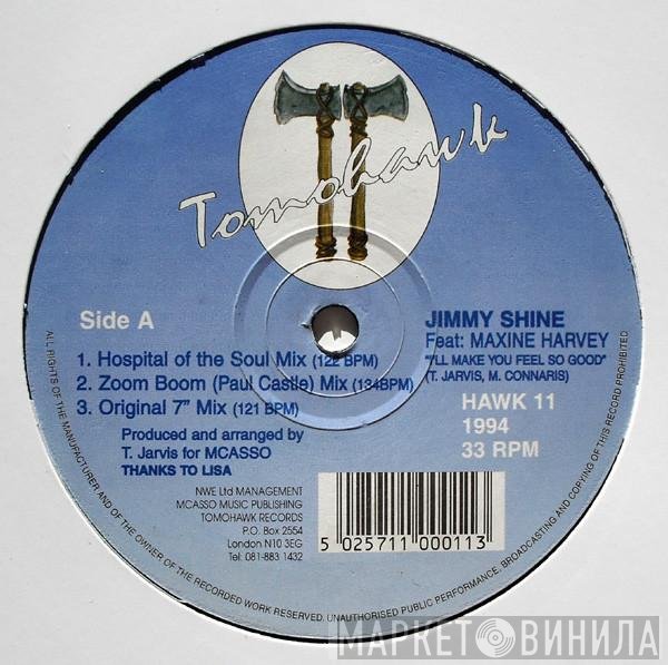 Jimmy Shine, Maxine Harvey - I'll Make You Feel So Good