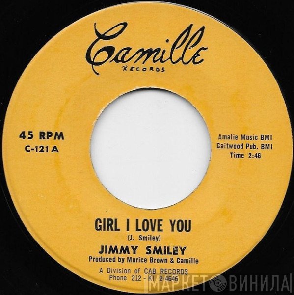 Jimmy Smiley - Girl I Love You