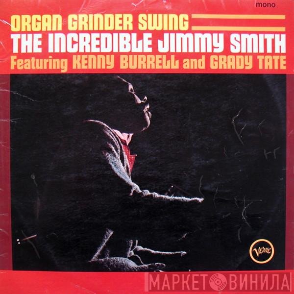 Jimmy Smith, Kenny Burrell, Grady Tate - Organ Grinder Swing