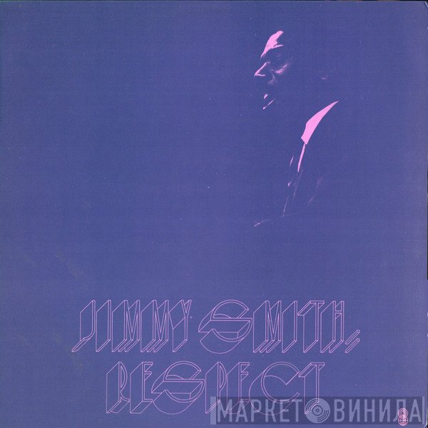 Jimmy Smith  - Respect