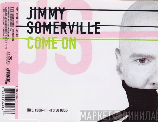 Jimmy Somerville  - Come On
