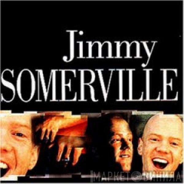 Jimmy Somerville  - Jimmy Somerville