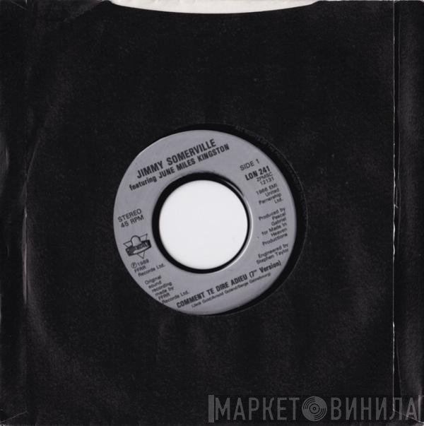 Jimmy Somerville, June Miles-Kingston - Comment Te Dire Adieu