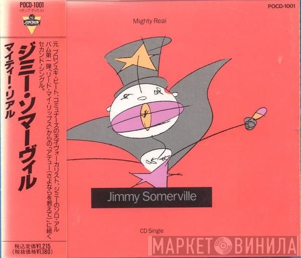 Jimmy Somerville  - Mighty Real