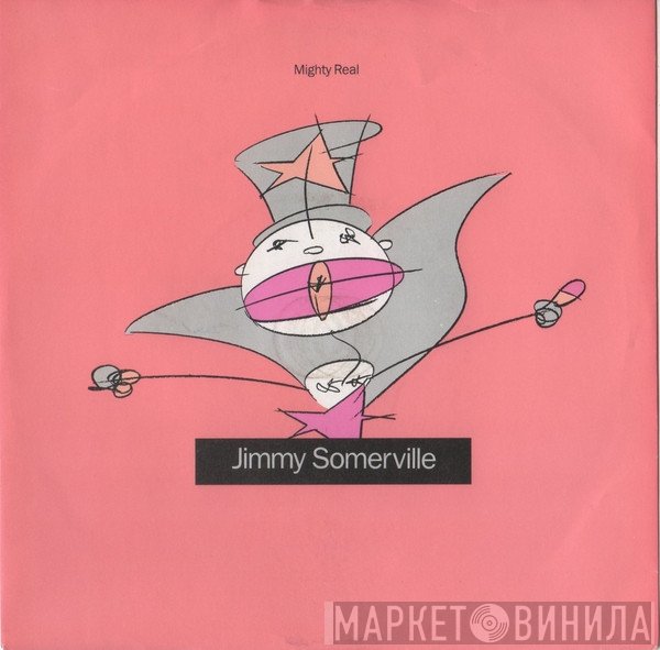 Jimmy Somerville - Mighty Real
