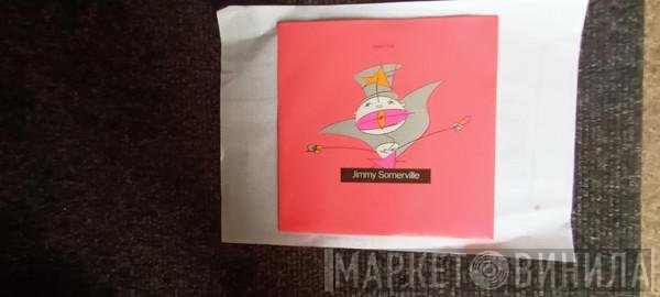 Jimmy Somerville - Mighty Real