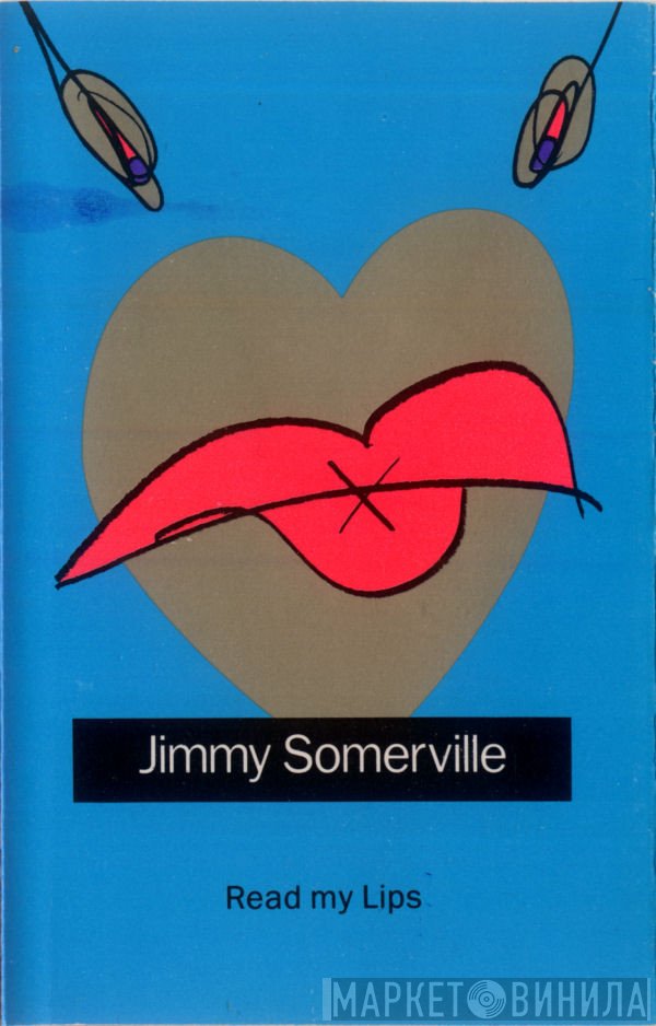 Jimmy Somerville  - Read My Lips