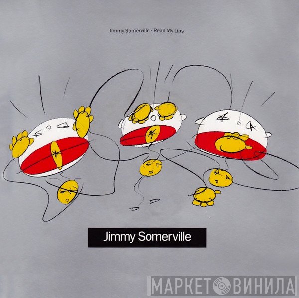 Jimmy Somerville - Read My Lips