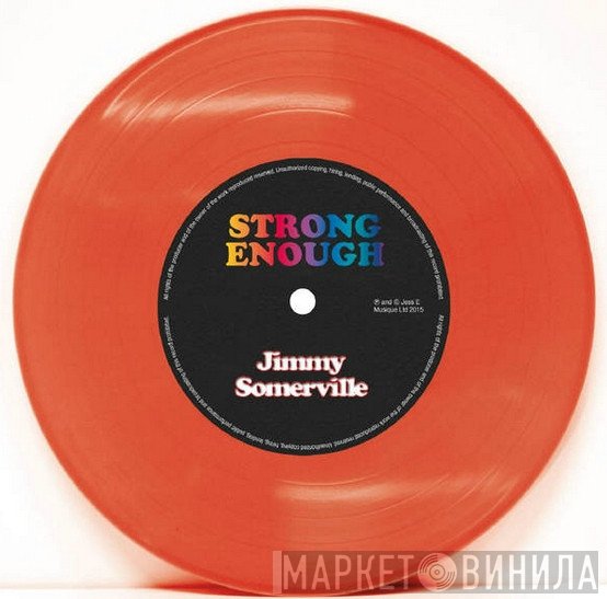 Jimmy Somerville  - Strong Enough