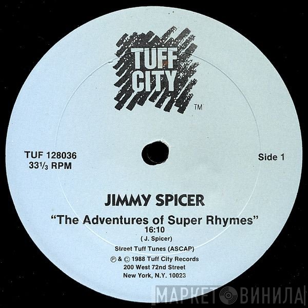 Jimmy Spicer, Maximus 3 - The Adventures Of Super Rhymes / Rock It Out