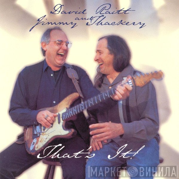 Jimmy Thackery, David Raitt - That's It!