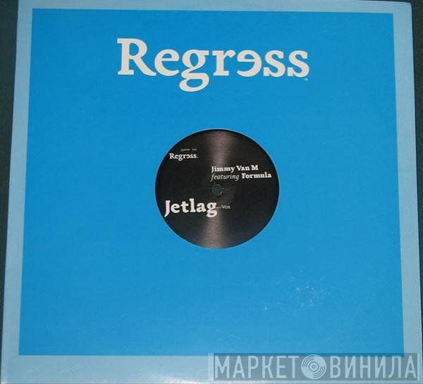 Jimmy Van M, Formula  - Jetlag
