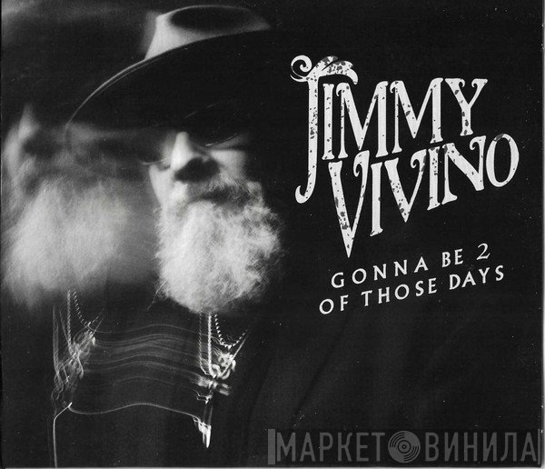 Jimmy Vivino - Gonna B 2 Of Those Days