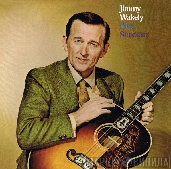 Jimmy Wakely  - Blue Shadows