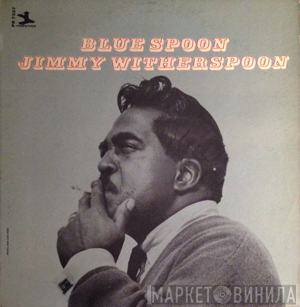 Jimmy Witherspoon  - Blue Spoon