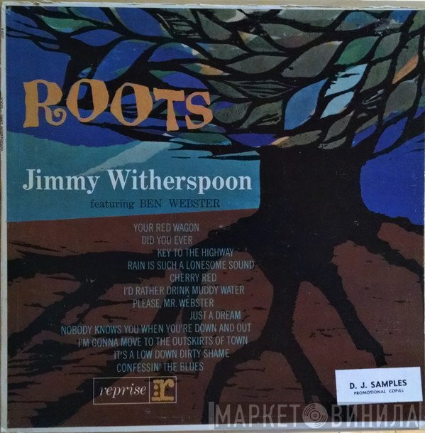 Jimmy Witherspoon Featuring Ben Webster  - Roots