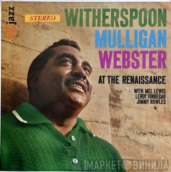 Jimmy Witherspoon, Gerry Mulligan, Ben Webster  - At The Renaissance