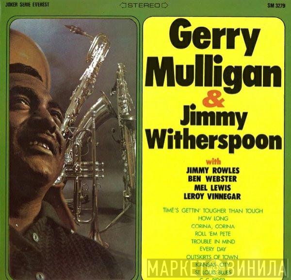Jimmy Witherspoon, Gerry Mulligan, Ben Webster With Mel Lewis, Leroy Vinnegar, Jimmy Rowles  - At The Renaissance