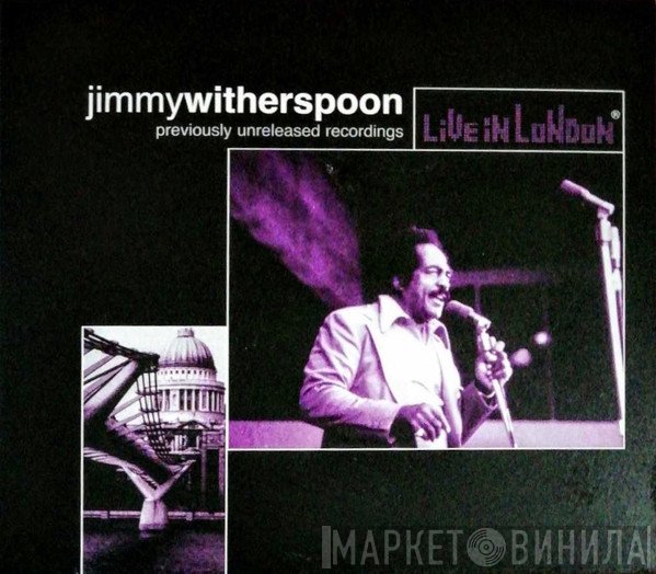 Jimmy Witherspoon  - Live In London