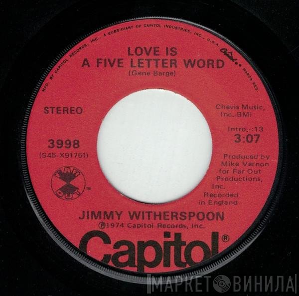 Jimmy Witherspoon - Love Is A Five Letter Word