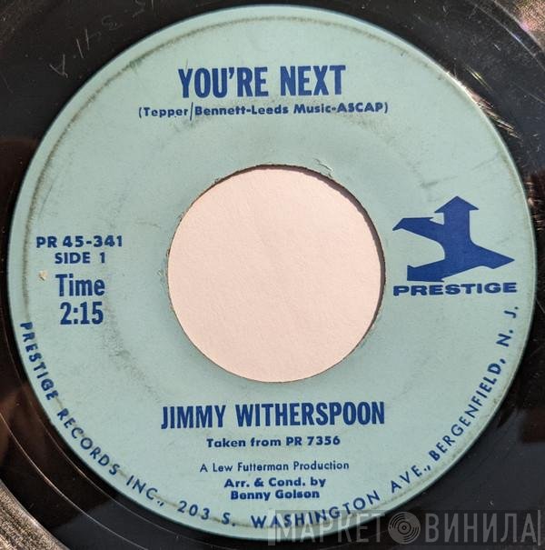 Jimmy Witherspoon - You're Next