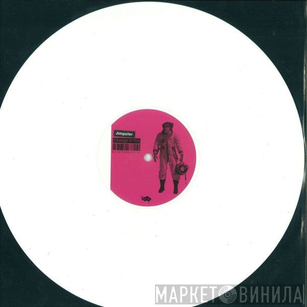 Jimpster  - Change In You / Infinity Dub