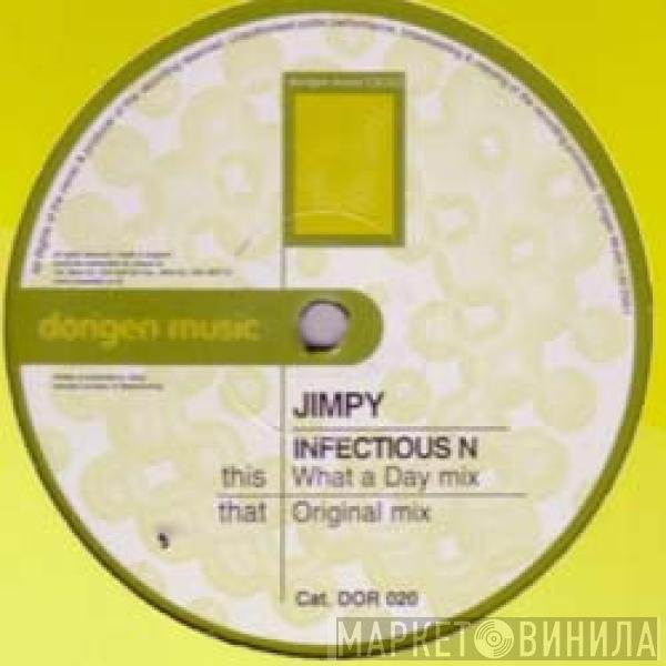 Jimpy - Infectious N