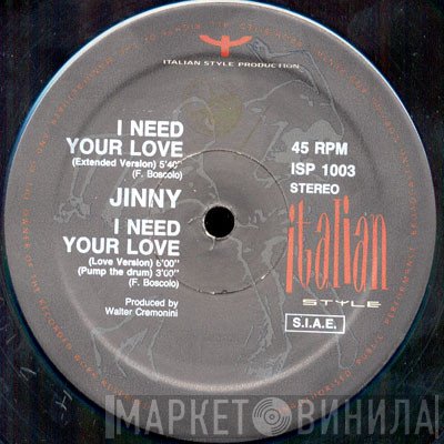 Jinny - I Need Your Love