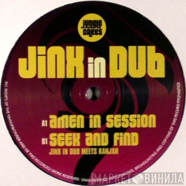 Jinx (In Dub) - Amen In Session / Seek And Find
