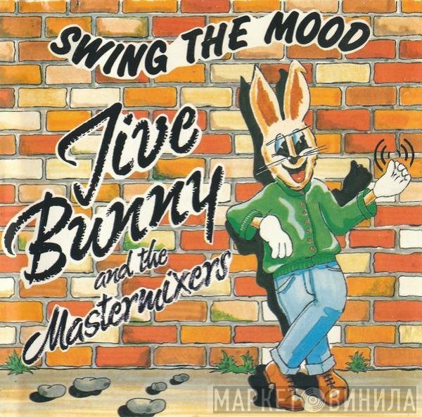 Jive Bunny And The Mastermixers - Swing The Mood