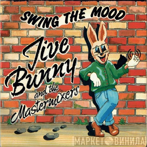 Jive Bunny And The Mastermixers - Swing The Mood