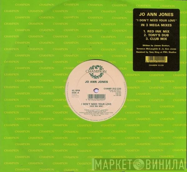 Jo Ann Jones - I Don't Need Your Love