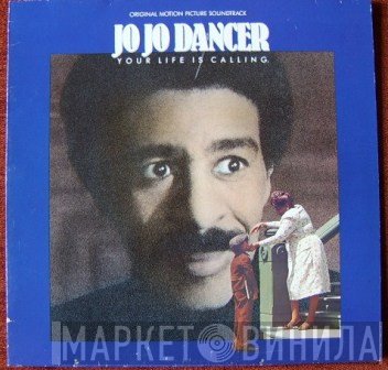  - Jo Jo Dancer (Your Life Is Calling) Original Motion Picture Soundtrack
