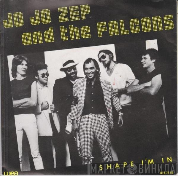Jo Jo Zep and the Falcons  - Shape I'm In