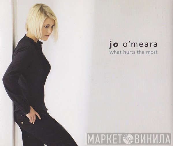 Jo O'Meara - What Hurts The Most