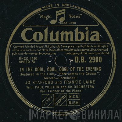 Jo Stafford, Paul Weston And His Orchestra, Frankie Laine - In The Cool, Cool, Cool Of The Evening / That's Good! That's Bad!