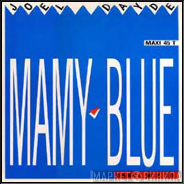 Joël Daydé  - Mamy Blue