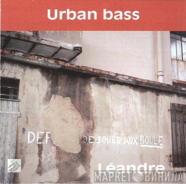 Joëlle Léandre  - Urban Bass