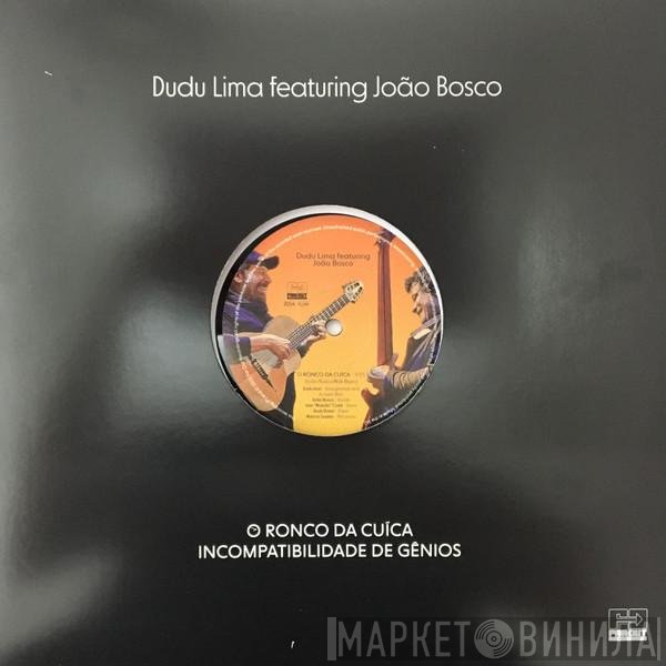 João Bosco, Dudu Lima - O Ronco Da Cuíca