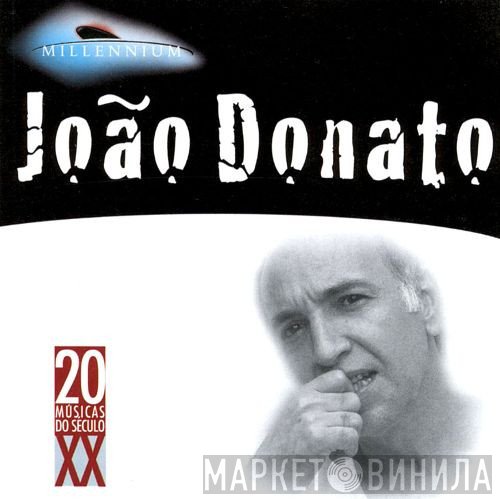 João Donato - Millennium - 20 Músicas Do Século XX