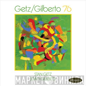 João Gilberto, Stan Getz  - Getz/Gilberto '76