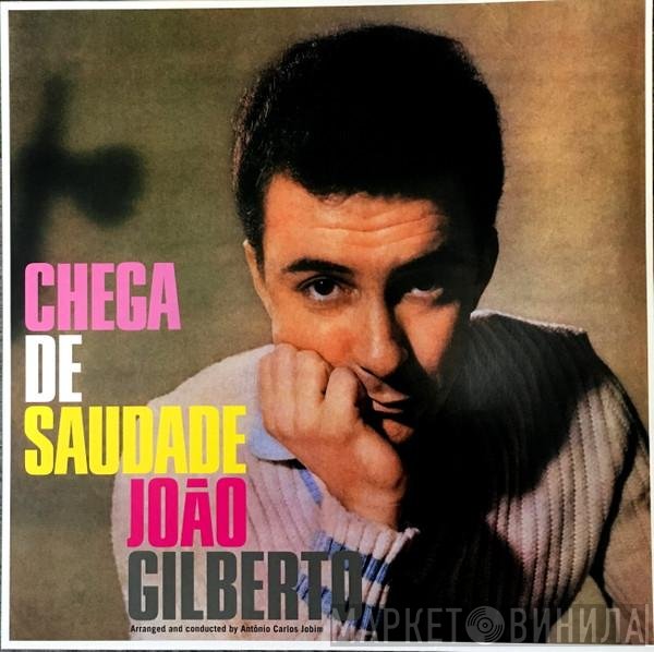 João Gilberto - Chega De Saudade