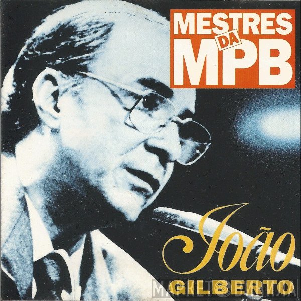 João Gilberto  - Mestres Da MPB