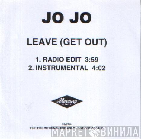 JoJo  - Leave (Get Out)