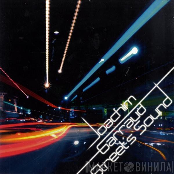 Joachim Garraud - Street’s Sound